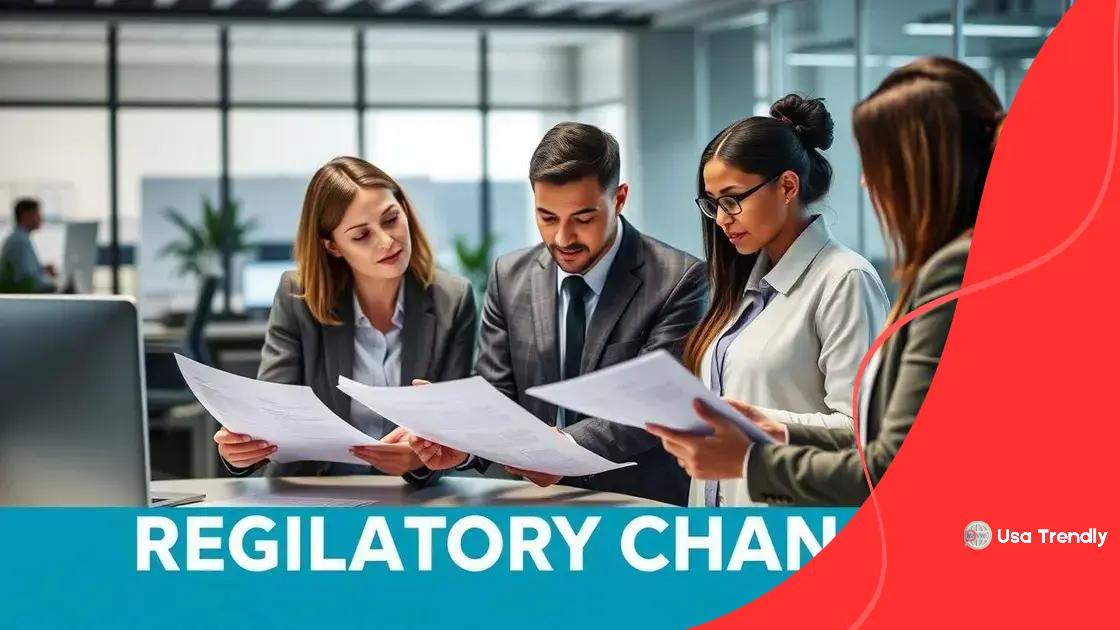 Changes in regulatory policies